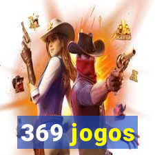 369 jogos